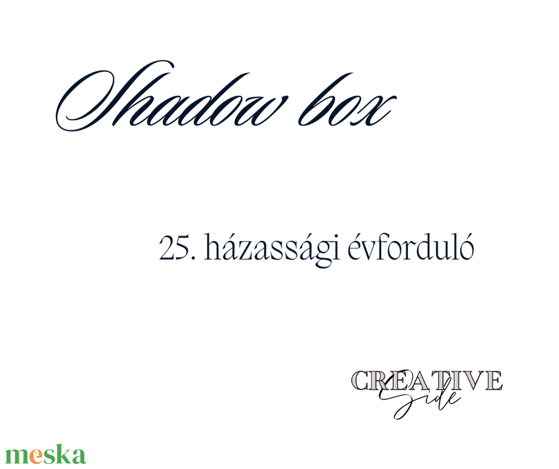 Shadow box - Házassági évforduló - Györgyi 3D Képkeretei - - otthon & életmód - dekoráció - kép & falikép - 3d képek - Meska.hu