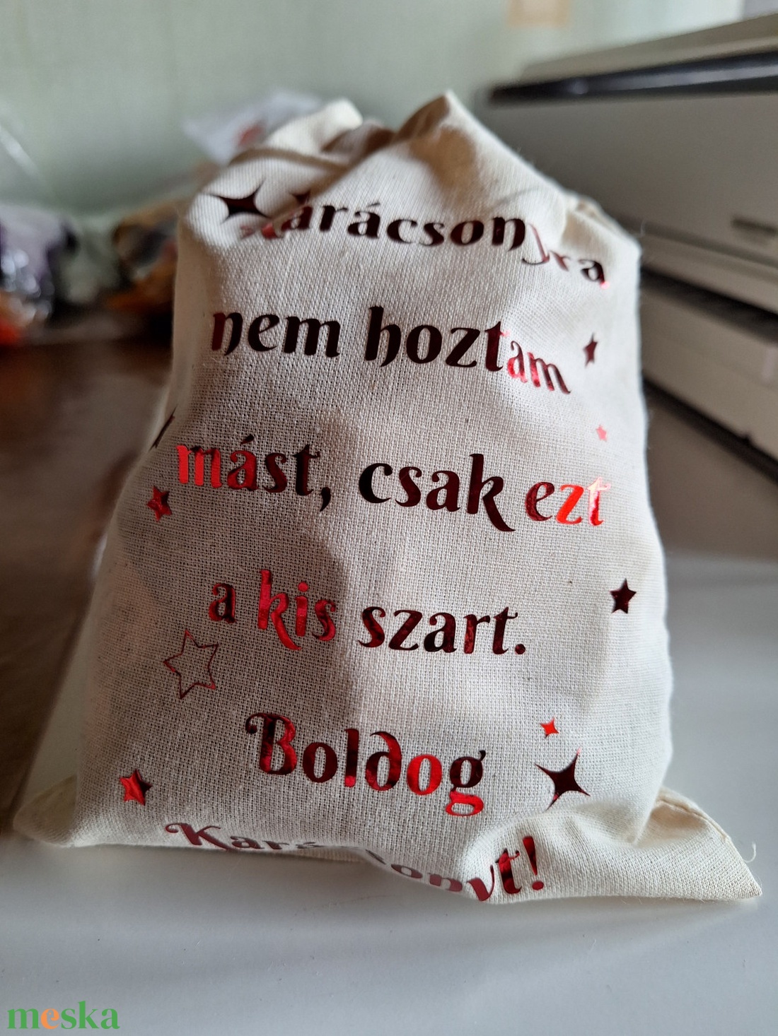 Ajándék tasak - Karácsonyra nem hoztam mást, csak ezt a kis sz-rt - vicces felirattal, 100% pamutvászon - karácsony - karácsonyi ajándékozás - karácsonyi ajándékcsomagolás - Meska.hu