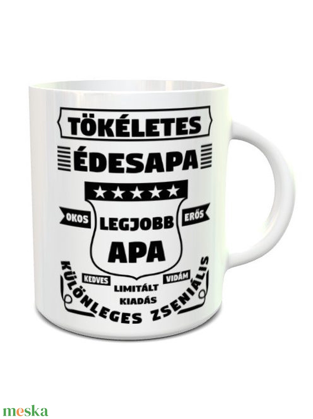 Tökéletes édesapa... fehér bögre - otthon & lakás - konyhafelszerelés, tálalás - tálalás - bögre & csésze - Meska.hu