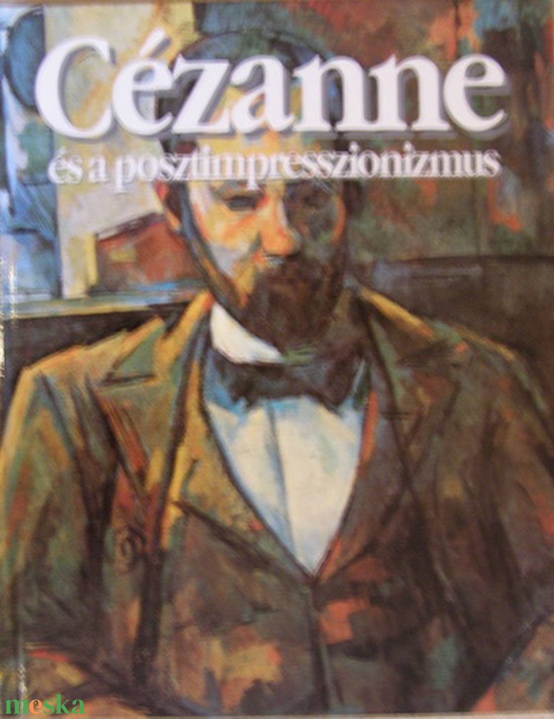  Diana Vowles: Cézanne és a posztimpresszionizmus - kellékek & szerszámok - könyv, újság - használt könyv - Meska.hu