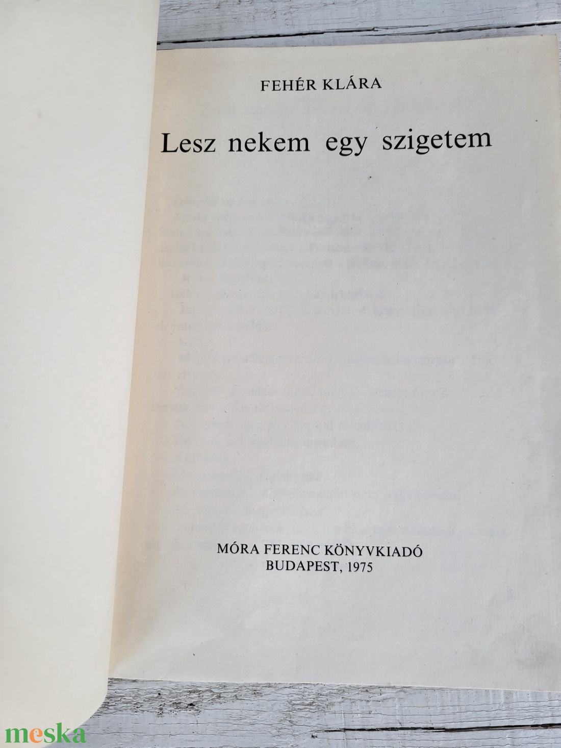 Fehér Klára: Lesz nekem egy szigetem_(Kovács Zsoli 2.) _1975 - könyv & zene - könyv - Meska.hu