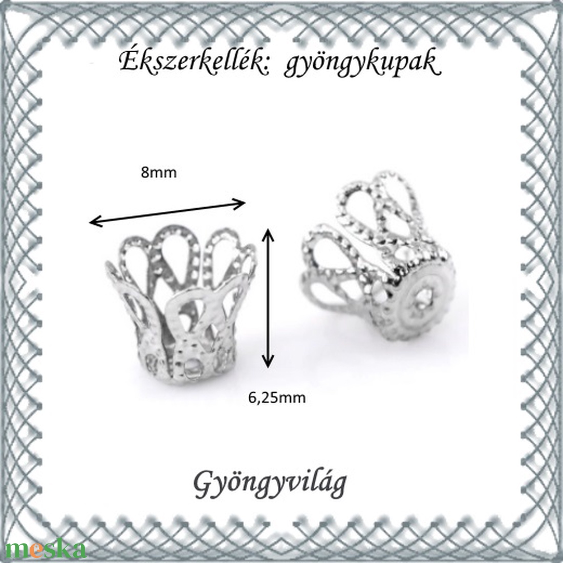 Ékszerkellék: gyöngykupak BGYK 18-6,25x8 , ródiumozott, 30db - kellékek & szerszámok - gyöngy, ékszerkellék - egyéb alkatrész - Meska.hu