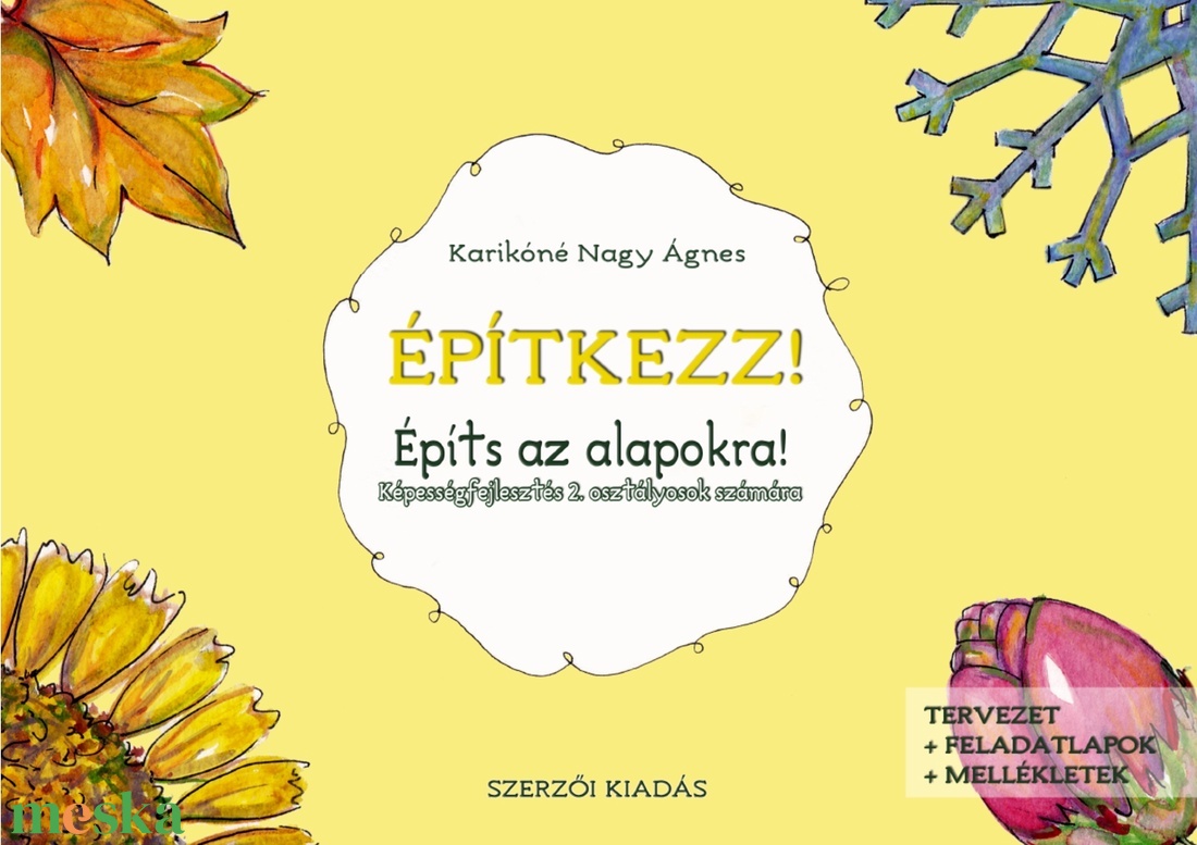 Építkezz! Építs az alapokra! Képességfejlesztés 2. osztályosok számára - könyv & zene - könyv - Meska.hu