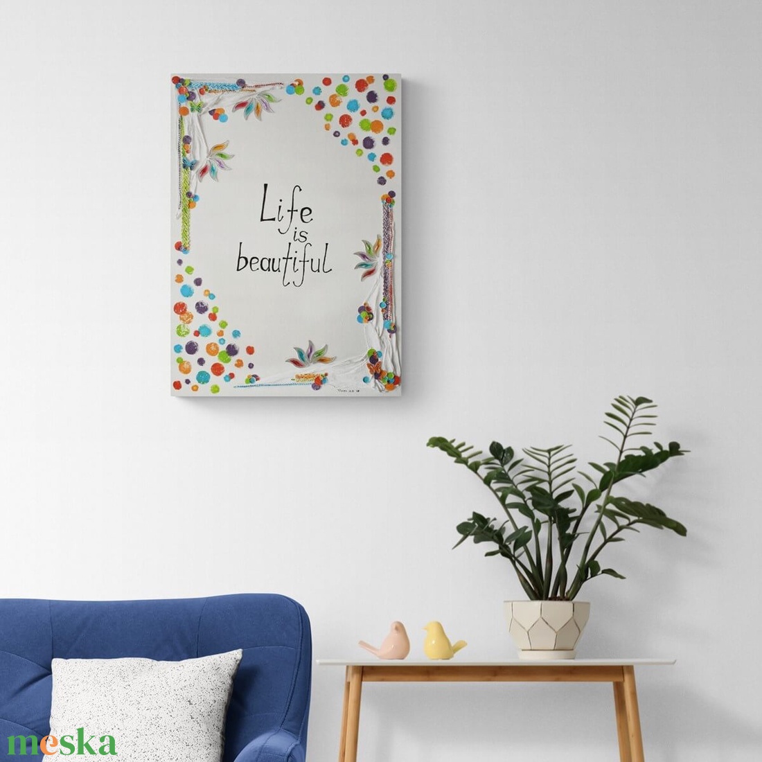 Life is beautiful - idézetes, domborműves kép Paverpol-lal - művészet - más művészeti ág - Meska.hu