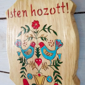 Népi motívumokkal díszített Isten hozott üdvözlő tábla  - otthon & lakás - ház & kert - isten hozott tábla - Meska.hu