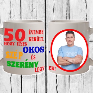 Egyedi  Bögre- 50 évembe került... - Meska.hu