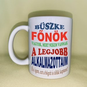 Büszke főnök vagyok bögre, Otthon & Életmód, Konyhafelszerelés, tálalás, Tálalás, Bögre & Csésze, Mindenmás, MESKA