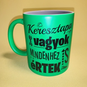 Keresztapa vagyok bögre, Otthon & Lakás, Konyhafelszerelés, tálalás, Tálalás, Bögre & Csésze, Mindenmás, MESKA