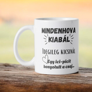 Mindenhova kiabál bögre - Meska.hu