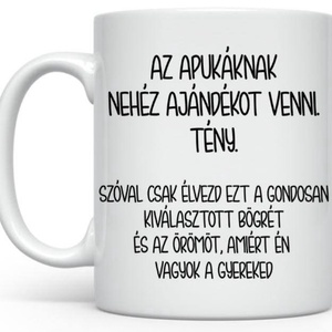 Az apáknap.. fehér bögre, Otthon & Lakás, Konyhafelszerelés, tálalás, Tálalás, Bögre & Csésze, Mindenmás, MESKA