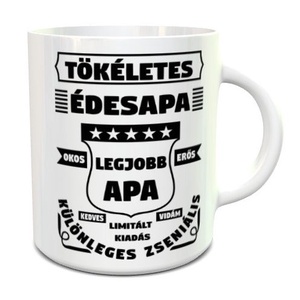 Tökéletes édesapa... fehér bögre, Otthon & Lakás, Konyhafelszerelés, tálalás, Tálalás, Bögre & Csésze, Mindenmás, MESKA