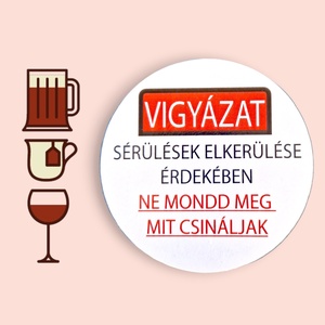 Vicces poháralátét ajándék, Otthon & Életmód, Konyhafelszerelés, tálalás, Tálalás, Tányér- és poháralátét, Decoupage, transzfer és szalvétatechnika, MESKA