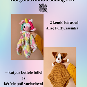 Egyszarvú + kutya szundikendő horgolás mintacsomag (PDF!), DIY (Csináld magad), Szabásminta, útmutató, Horgolási minta, Horgolás, MESKA