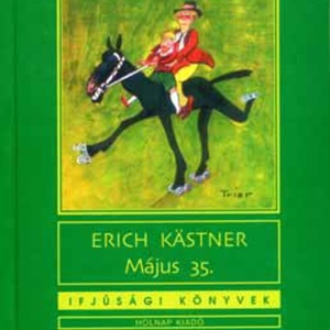 Erich Kstner: Május 35., Könyv & Zene, Könyv, , MESKA