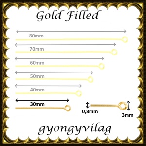 Gold  Filled szerelőpálca hurkos végű  30  x 0,8mm-es, Kellékek & szerszámok, Gyöngy, ékszerkellék, Egyéb alkatrész, Ékszerkészítés, Mindenmás, Ékszerkészítés, MESKA