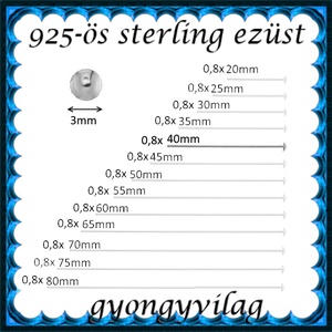 925-ös sterling ezüst ékszerkellék: szerelőpálca szög végű 40  x 0,8mm-es , Kellékek & szerszámok, Gyöngy, ékszerkellék, Egyéb alkatrész, Ékszerkészítés, Mindenmás, Ékszerkészítés, MESKA