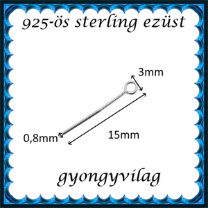 925-ös sterling ezüst ékszerkellék: szerelőpálca zárt hurkos végű ESZP HZ 15x0,8mm - kellékek & szerszámok - gyöngy, ékszerkellék - egyéb alkatrész - Meska.hu