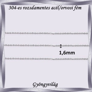 304 Nemes acél ékszerkellék: lánc méterben NALM 04-1,6 -  - Meska.hu