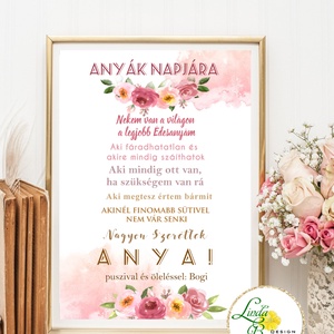 Anyák napjára, Anyák napi ajándék, A4-es PRINT (keret nélkül) ) Anyák napja, virágos felirat, idézet, Otthon & Életmód, Dekoráció, Kép & Falikép, Művészi nyomat, Fotó, grafika, rajz, illusztráció, Mindenmás, MESKA