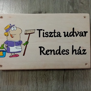 Házszám, házszámtábla, utcatábla- Tiszta udvar rendes ház tábla , házszám ., Otthon & Életmód, Ház & Kert, Házszám, Festészet, Festett tárgyak, MESKA