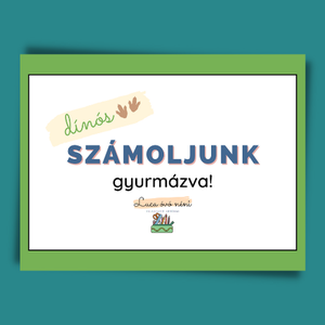 Számoljunk gyurmázva! - dínós (nyomtatható) óvodásoknak, kisiskolásoknak - játék & sport - készségfejlesztő és logikai játék - oktató játékok - Meska.hu