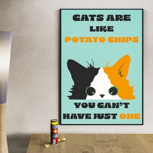 Cats are like potato chips poszter, Otthon & Lakás, Dekoráció, Kép & Falikép, Poszter, Fotó, grafika, rajz, illusztráció, MESKA