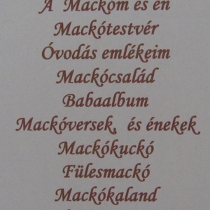 Óvodás emlékeim - album - Mackócsoport - maci a jelem - maciversek - üzenőfüzet - csoportajándék - örök emlék- egyedi - otthon & életmód - papír írószer - album & fotóalbum - Meska.hu