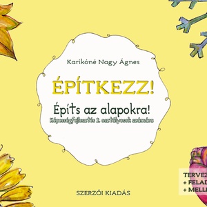 Építkezz! Építs az alapokra! Képességfejlesztés 2. osztályosok számára - Meska.hu