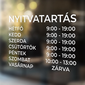 Nyitvatartás matrica ablakra, ajtóra, nyitvatartási idő, Otthon & Lakás, Dekoráció, Ajtó- és ablak dekoráció, Ablakmatrica, Mindenmás, MESKA