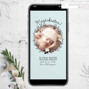 Digitális, telefonon küldhető babafotós megérkeztem, születési értesítő, Művészet, Grafika & Illusztráció, Digitális, Fotó, grafika, rajz, illusztráció, MESKA