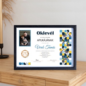 Oklevél a legjobb apának! Szerkeszthető apák napi grafika fotópapíron (A/4) ajándék geometriai mintával, Művészet, Grafika & Illusztráció, Digitális, Fotó, grafika, rajz, illusztráció, MESKA