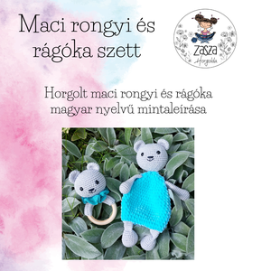 MINTALEÍRÁS-Maci rongyi és rágóka szett, DIY (Csináld magad), Szabásminta, útmutató, Horgolási minta, Horgolás, MESKA